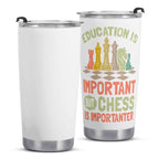 Chess And Education Stainless Steel 20oz Travel Mug Printed Offshore