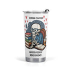 Drink Coffee Avoid People Read Books Stainless Steel 20oz Travel Mug Default Title Travel Mug Tumbler Printed Offshore Reading