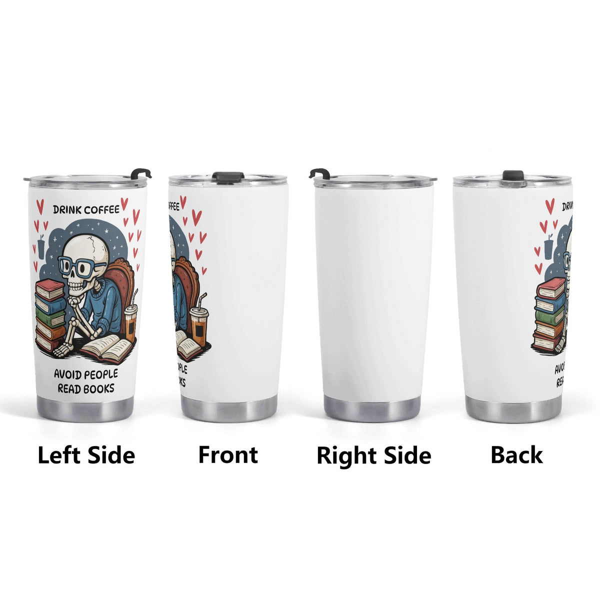 Drink Coffee Avoid People Read Books Stainless Steel 20oz Travel Mug Travel Mug Tumbler Printed Offshore Reading