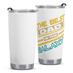 The Best Dad In The Galaxy Stainless Steel 20oz Travel Mug Printed Offshore