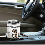 Dont Rush Me Cat Stainless Steel 20oz Travel Mug Printed Offshore