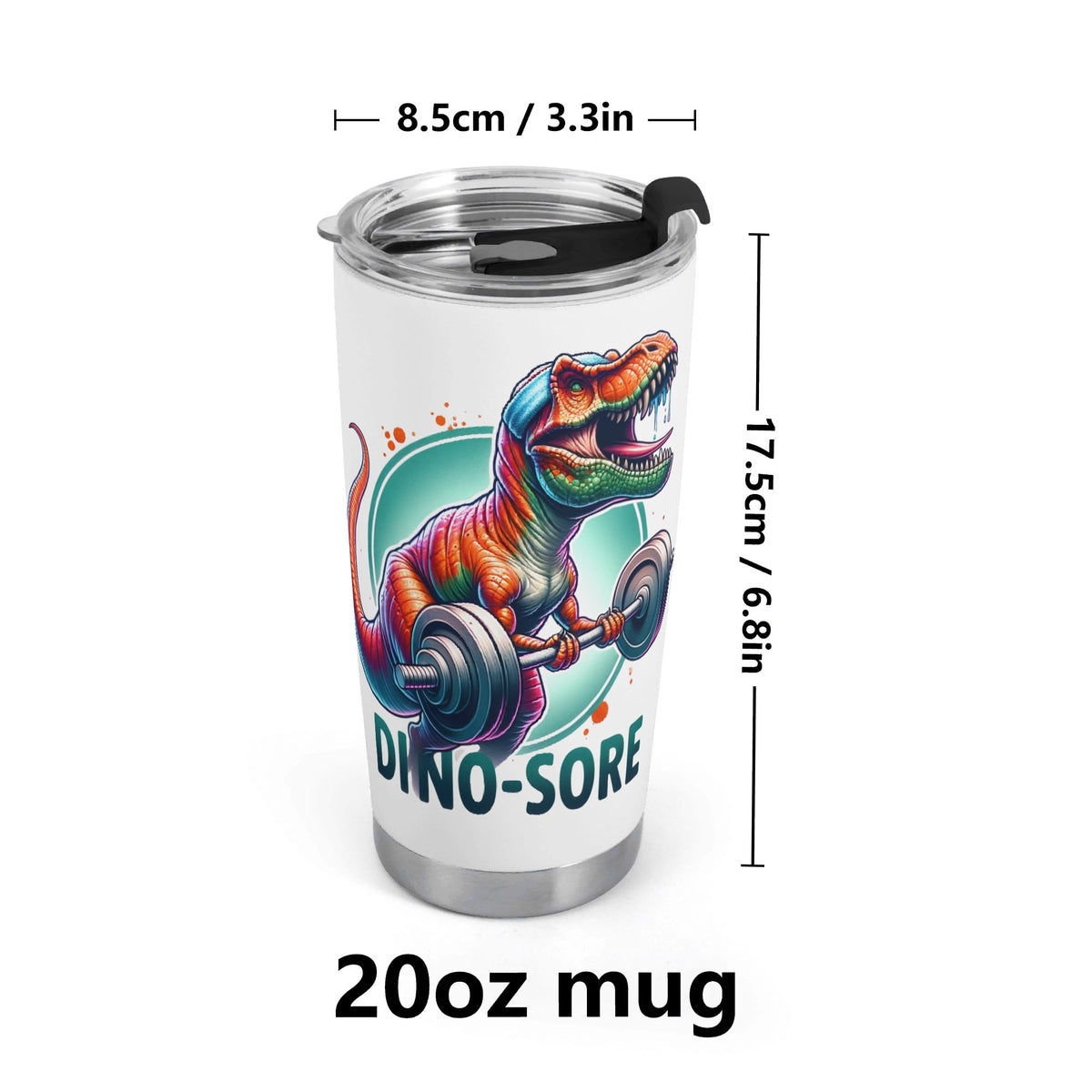 Dino-sore Gym Dinosaur Stainless Steel 20oz Travel Mug Printed Offshore