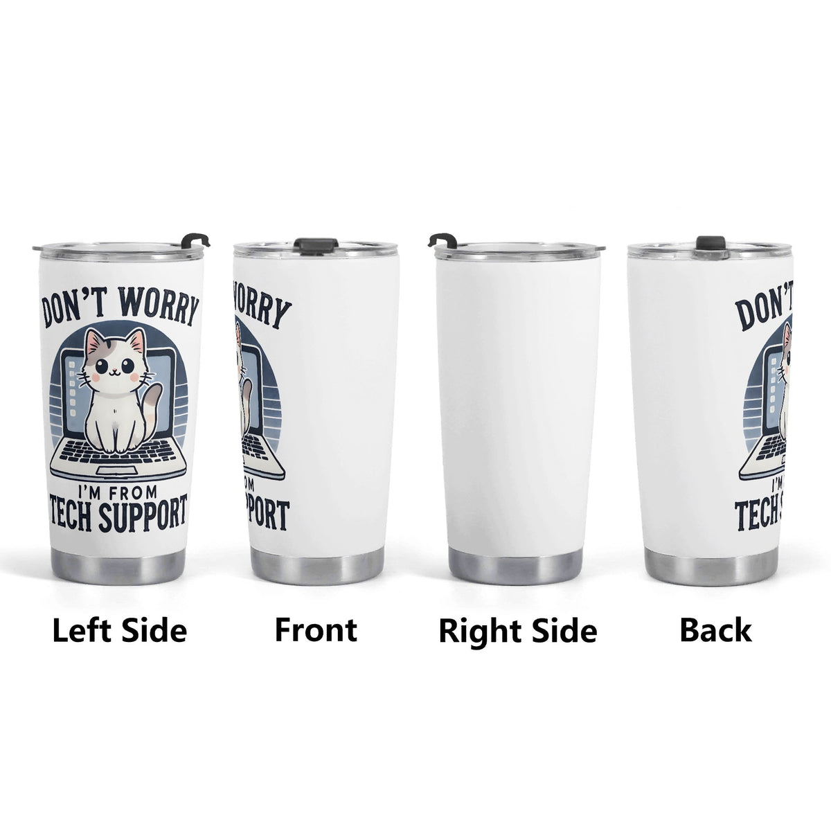 Cat Tech Support Stainless Steel 20oz Travel Mug Printed Offshore