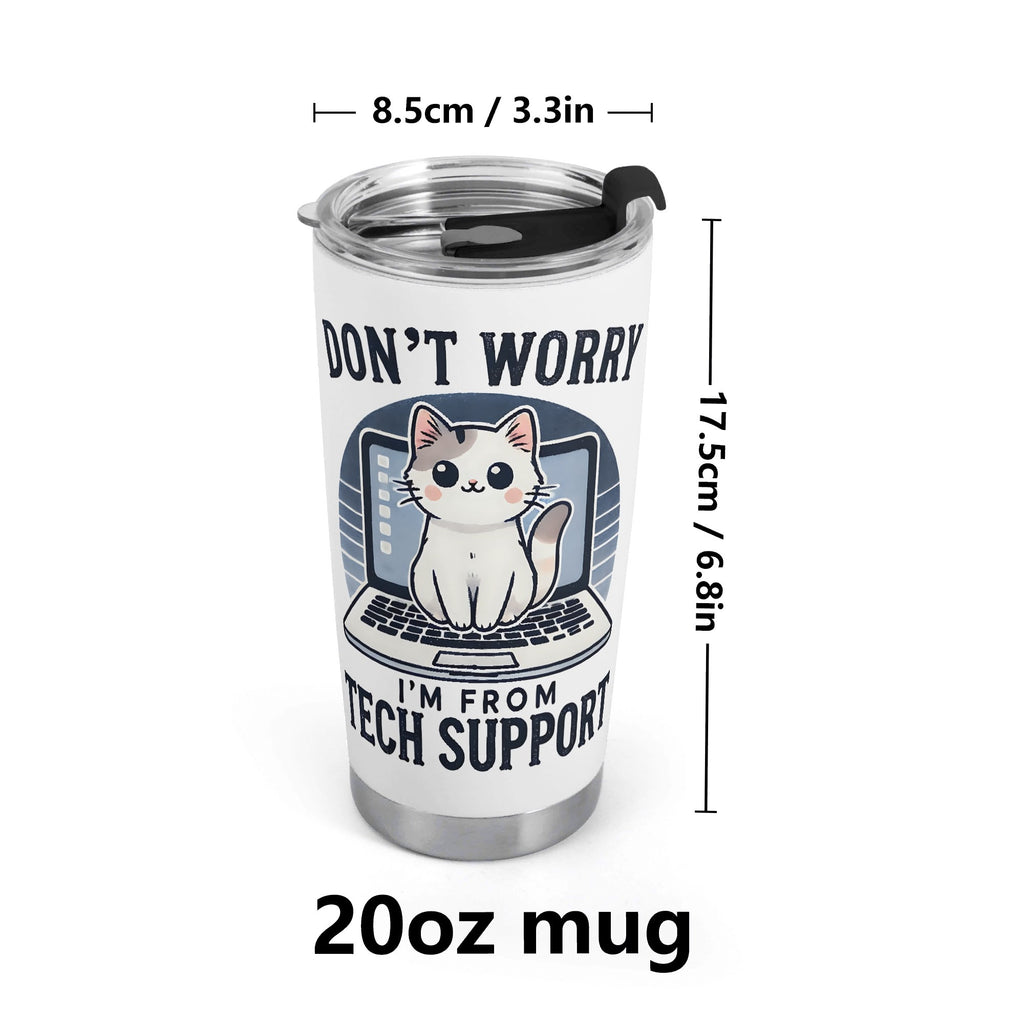 Cat Tech Support Stainless Steel 20oz Travel Mug Printed Offshore