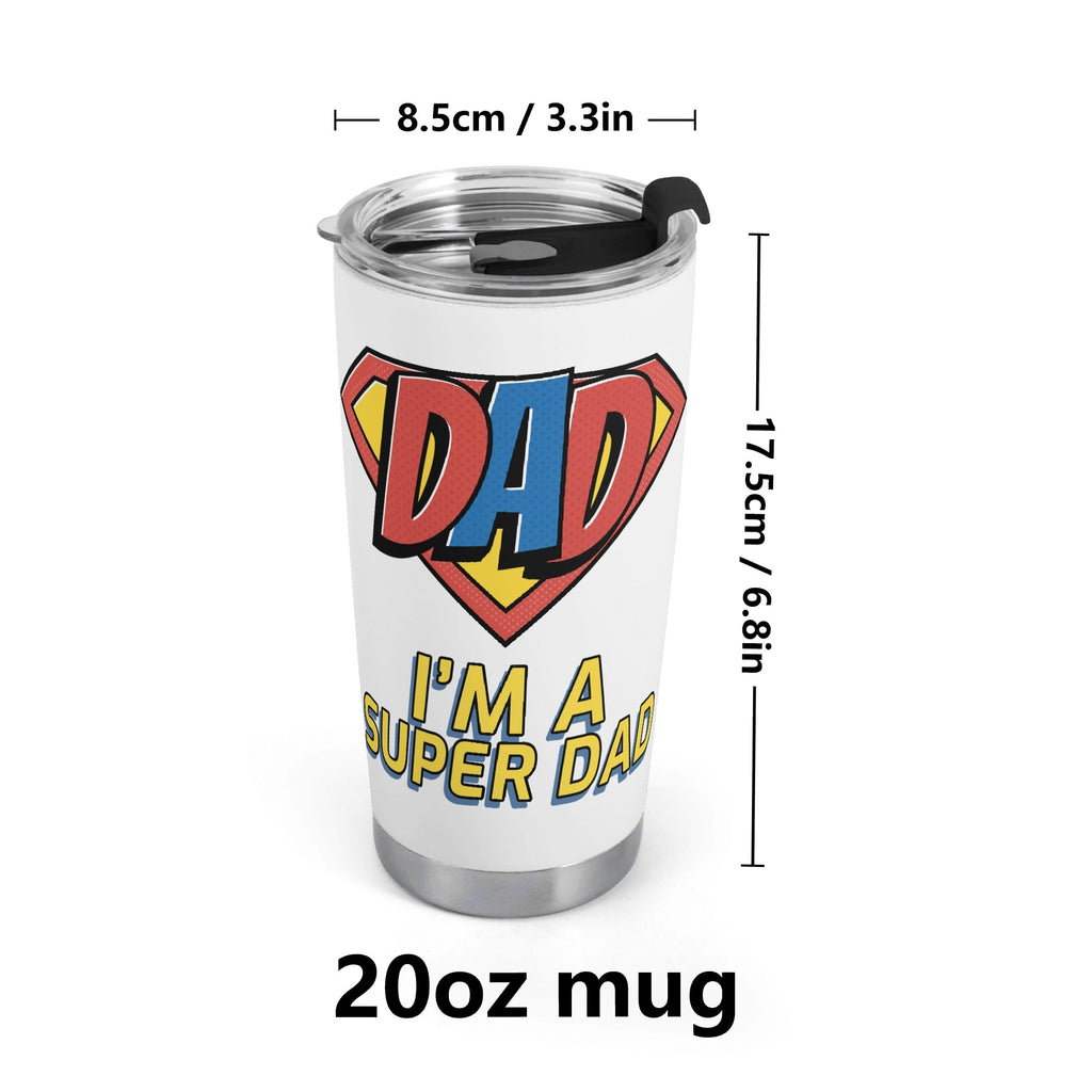 Im A Super Dad Stainless Steel 20oz Travel Mug Travel Mug Tumbler comic Dad Printed Offshore