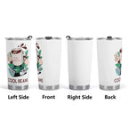 Cool Beans Coffee Stainless Steel 20oz Travel Mug Printed Offshore