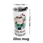 Cool Beans Coffee Stainless Steel 20oz Travel Mug Printed Offshore
