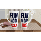 Fun Mode On - White Latte 17oz Ceramic Mug Latte Mug Funny Globally Fulfilled