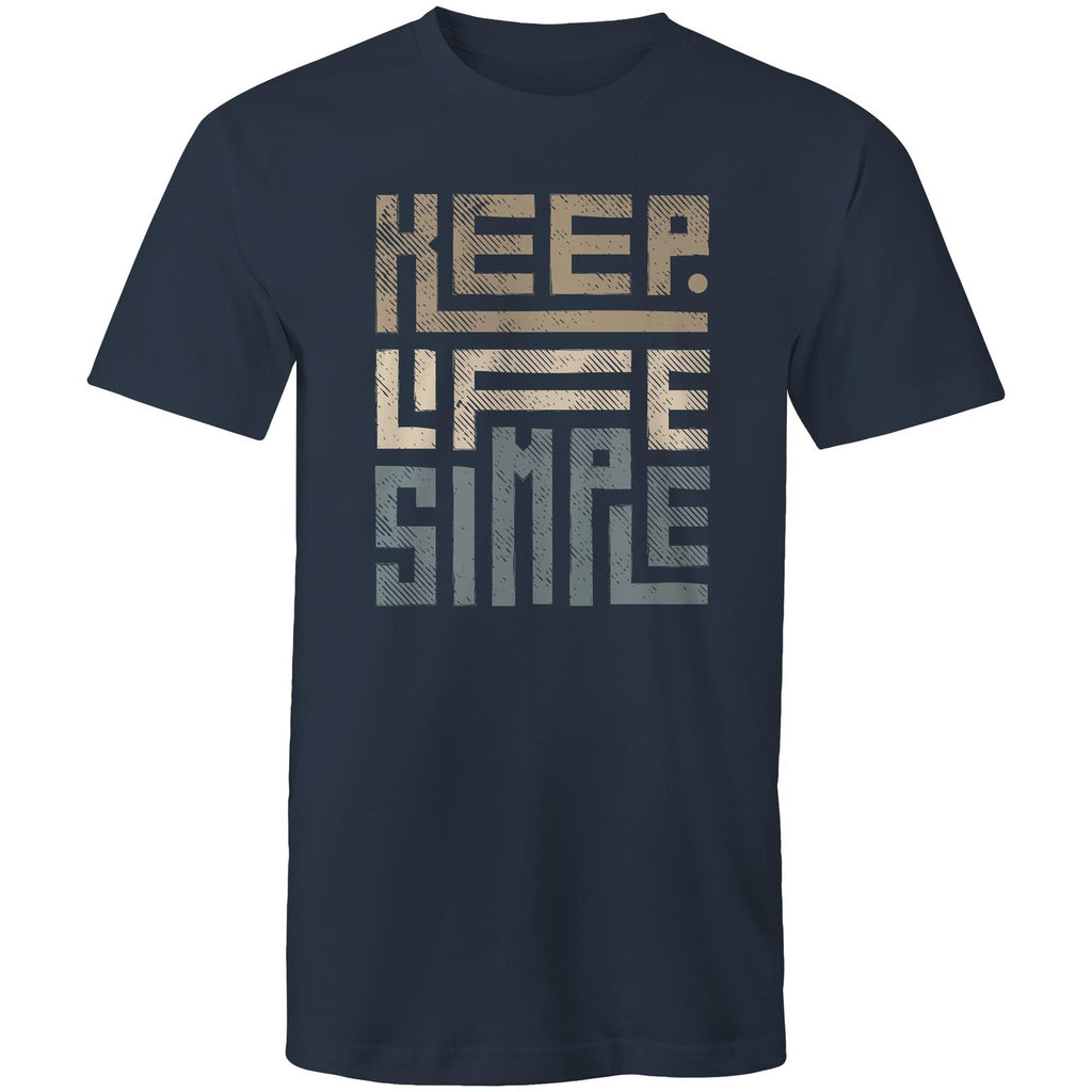 Keep Life Simple - Mens T-Shirt Navy Mens T-shirt Printed In Australia