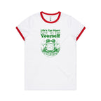 Life's Too Short Not To Be Yourself - Women's Ringer Tee