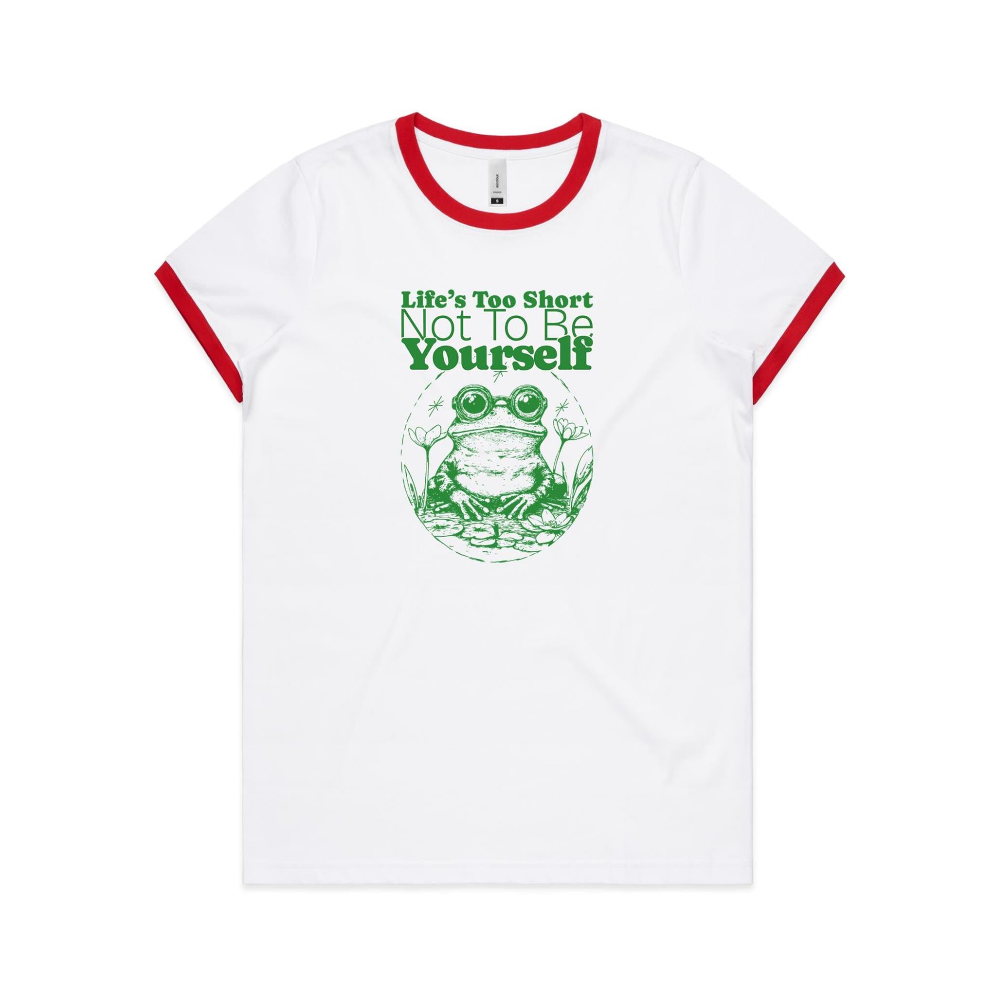 Life's Too Short Not To Be Yourself - Women's Ringer Tee