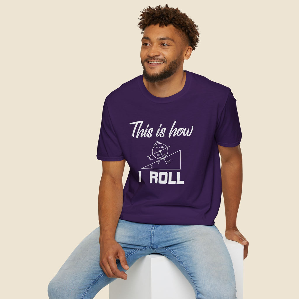 This Is How I Roll Unisex T-Shirt Unisex Adult T-shirt Globally Fulfilled Maths