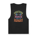 Everything Hurts And I'm Hungry Unisex Barnard Tank Black Open Arm Tank Top Australian Printer Fitness