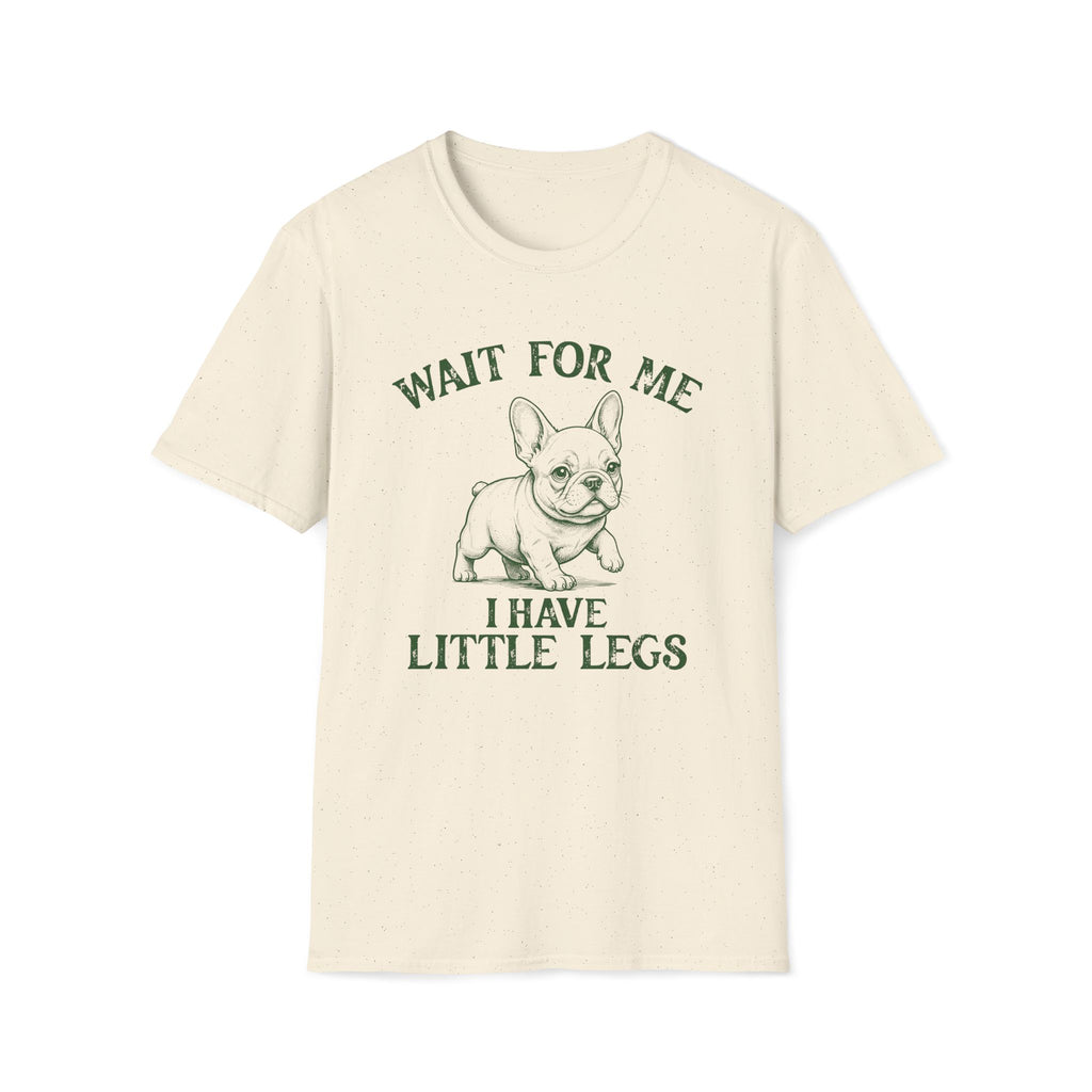 Wait For Me French Bulldog Unisex T-Shirt Natural Unisex Adult T-shirt animal Globally Fulfilled