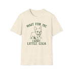 Wait For Me French Bulldog Unisex T-Shirt Natural Unisex Adult T-shirt animal Globally Fulfilled