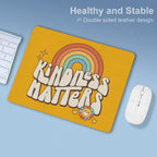 Kindness Matters Leather Mouse Pad Leather Mouse Pad Kindness Printed Offshore