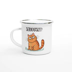 Cat Seriously? - White 12oz Enamel Mug Default Title Enamel Mug animal Globally Fulfilled