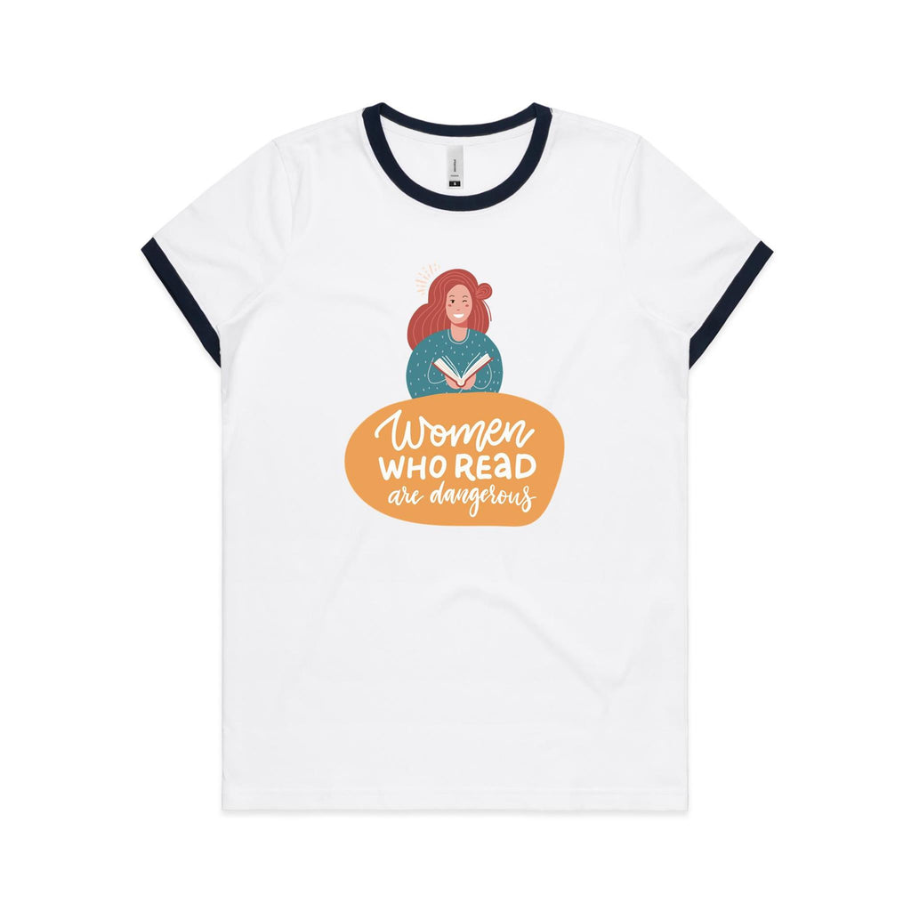Women Who Read Are Dangerous - Women's Ringer Tee White Navy Womens Ringer T-shirt Printed In Australia Reading
