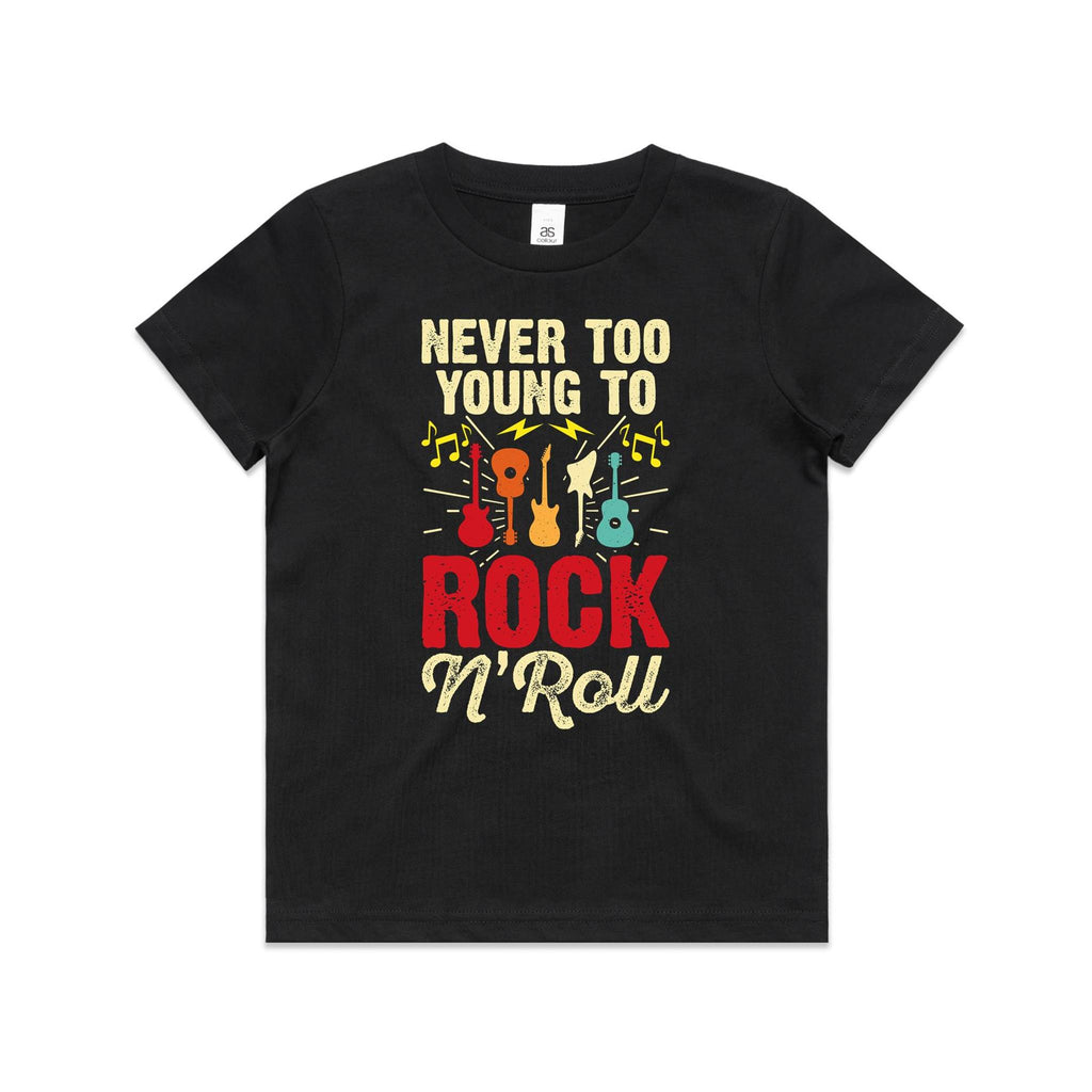 Never Too Young To Rock N Roll Kid's AS Colour T-shirt Black Kids Youth T-shirt Music Printed In Australia