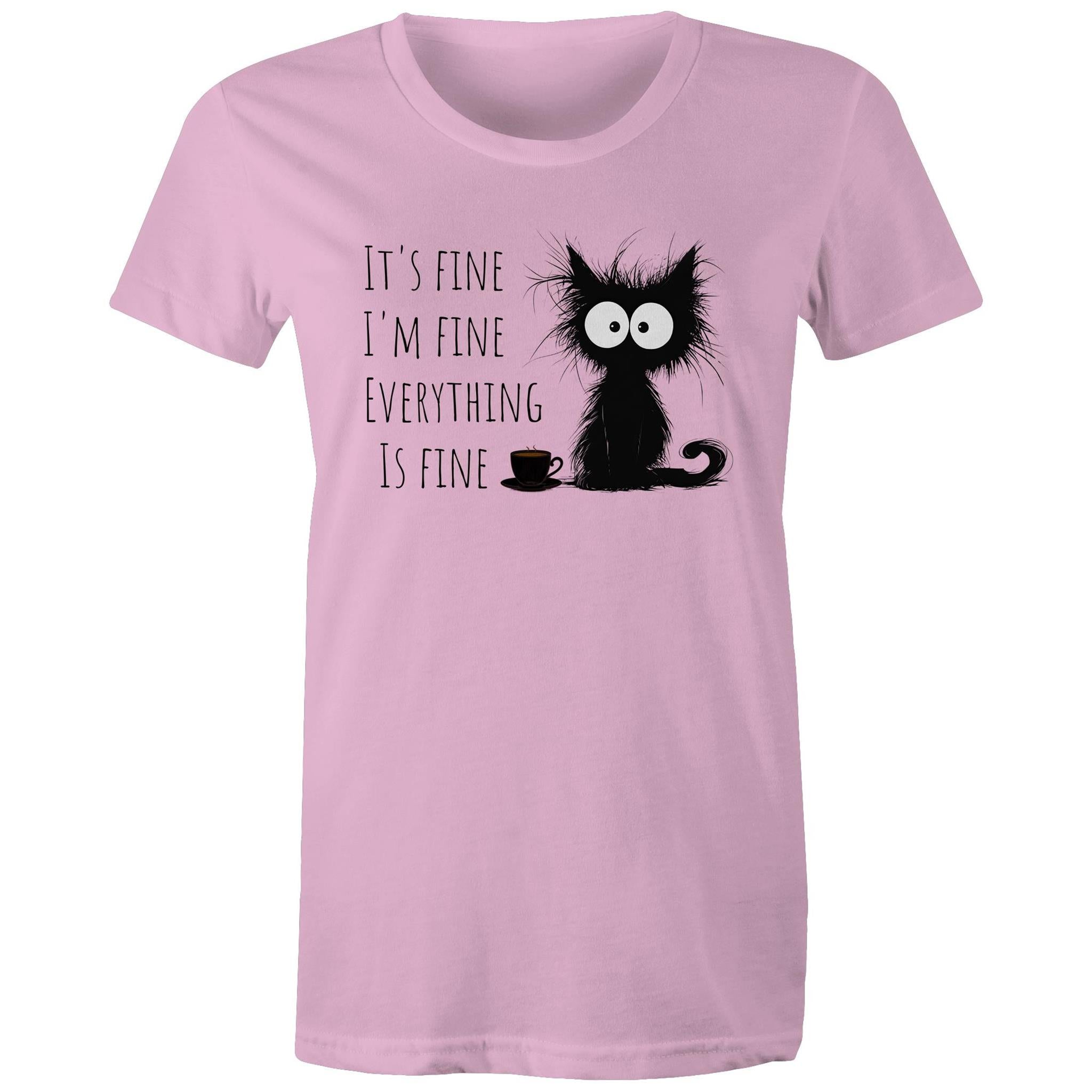 It's Fine, I'm Fine, Frazzled Cat - Womens T-shirt Pink Womens T-shirt animal Printed In Australia