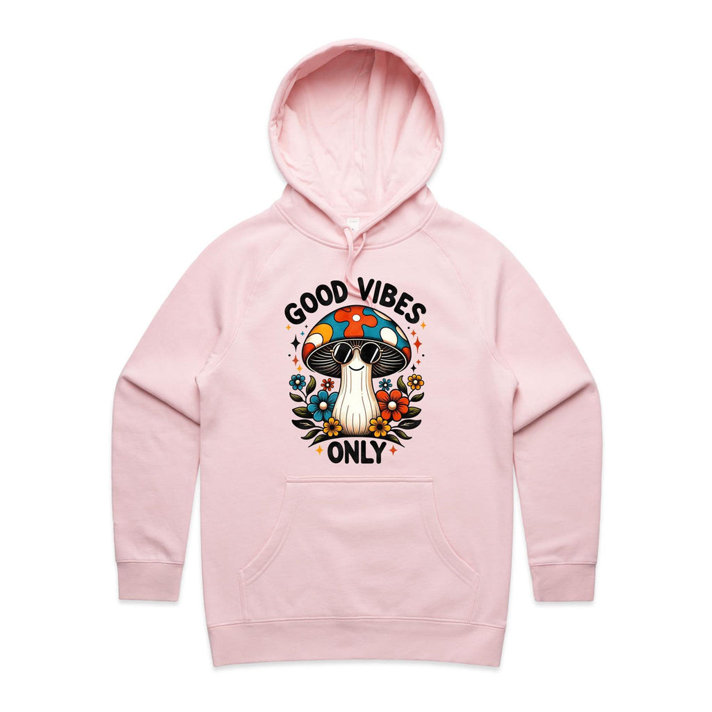 Good Vibes Only, Hippie Mushroom With Sunglasses - Womens Hoodie