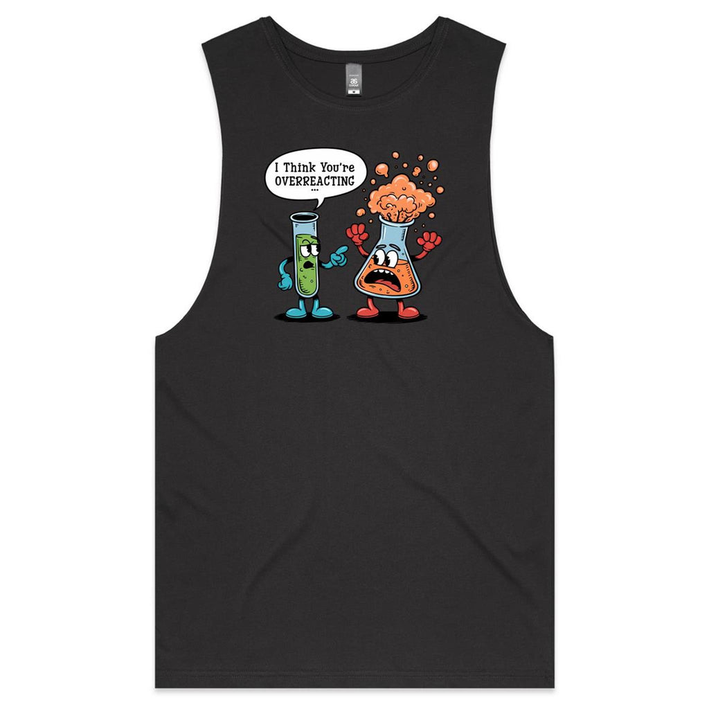 I Think You're Overreacting Chemistry Men's AS Colour Tank Top Tee