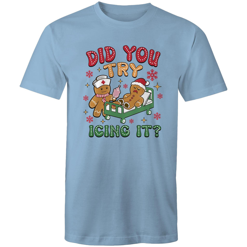 Funny Gingerbread, Did You Try Icing It - Mens T-Shirt Carolina Blue Mens Christmas T-shirt Christmas Printed In Australia