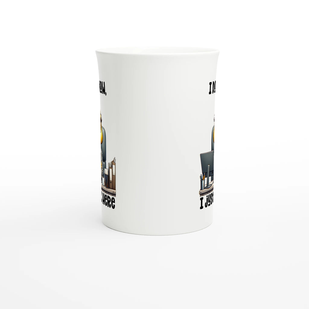 I Don't Know, I Just Work Here, Duck - White 10oz Porcelain Slim Mug Porcelain Mug animal Globally Fulfilled Work