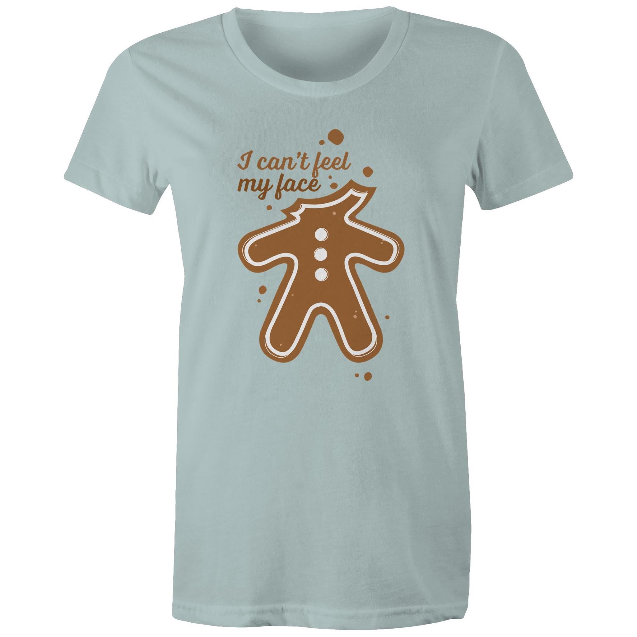 Gingerbread, I Can't Feel My Face - Womens T-shirt Pale Blue Womens Christmas T-shirt Christmas Printed In Australia