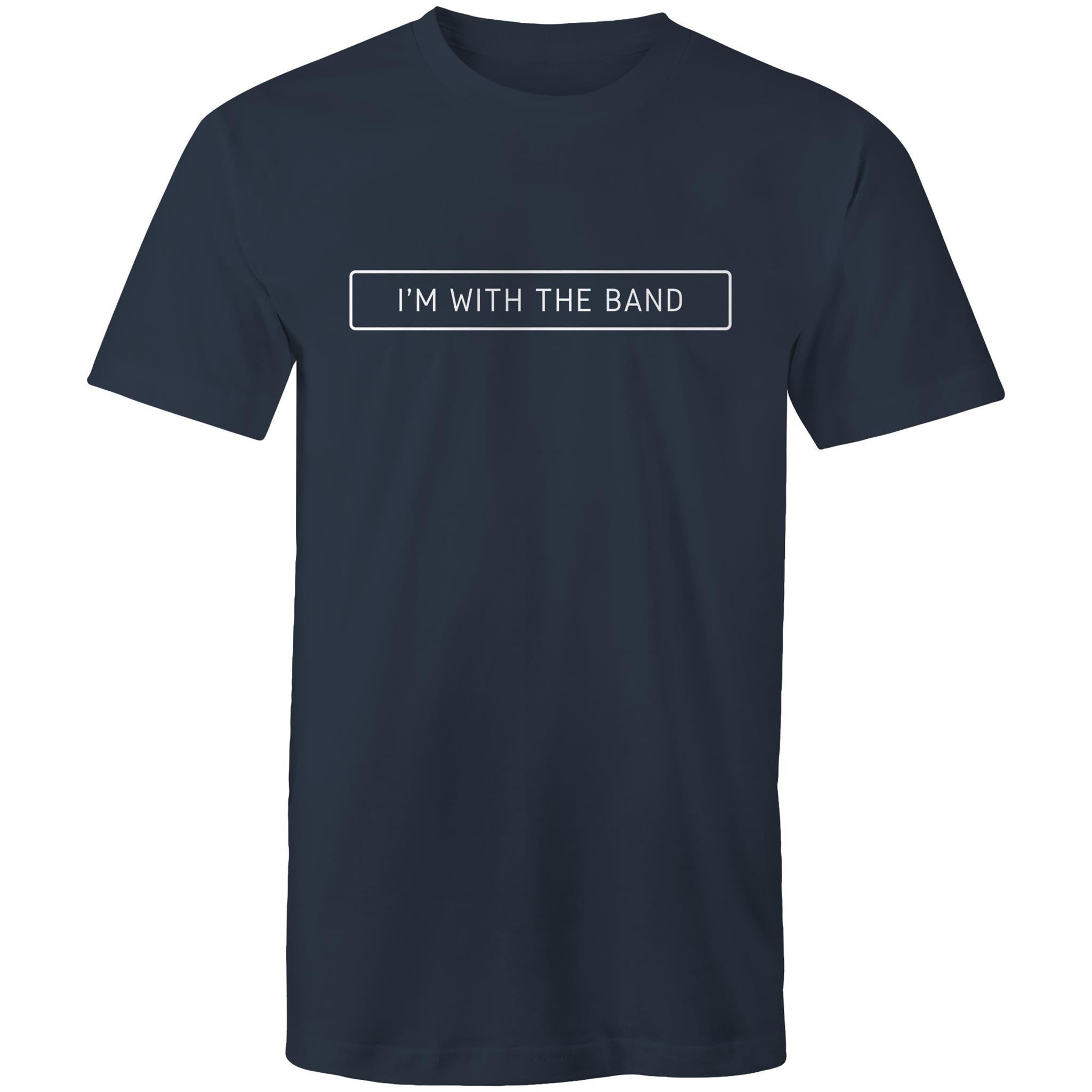 I'm With The Band - Mens T-Shirt Navy Mens T-shirt Music Printed In Australia