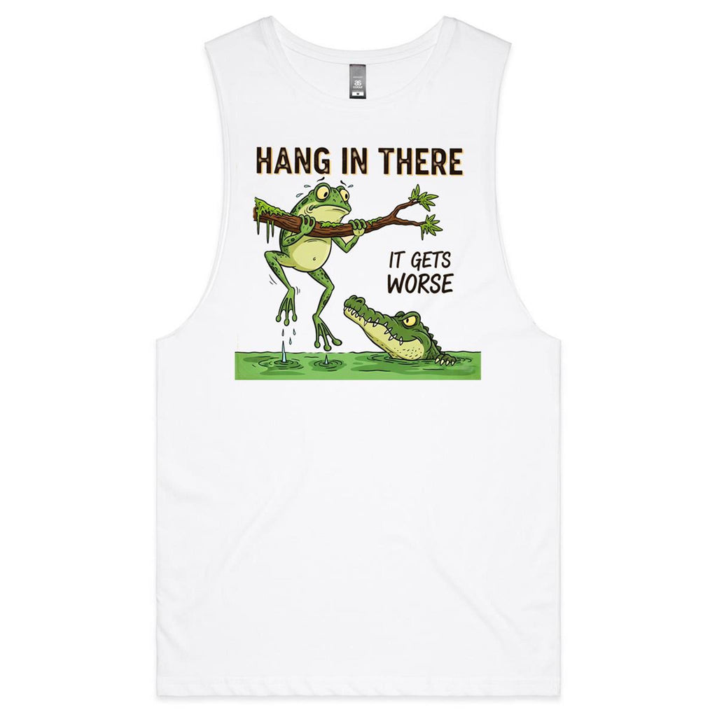 Hang In There, It Gets Worse Mens Men's AS Colour Drop Arm Tank Top White Drop Arm Tank Top animal Printed In Australia