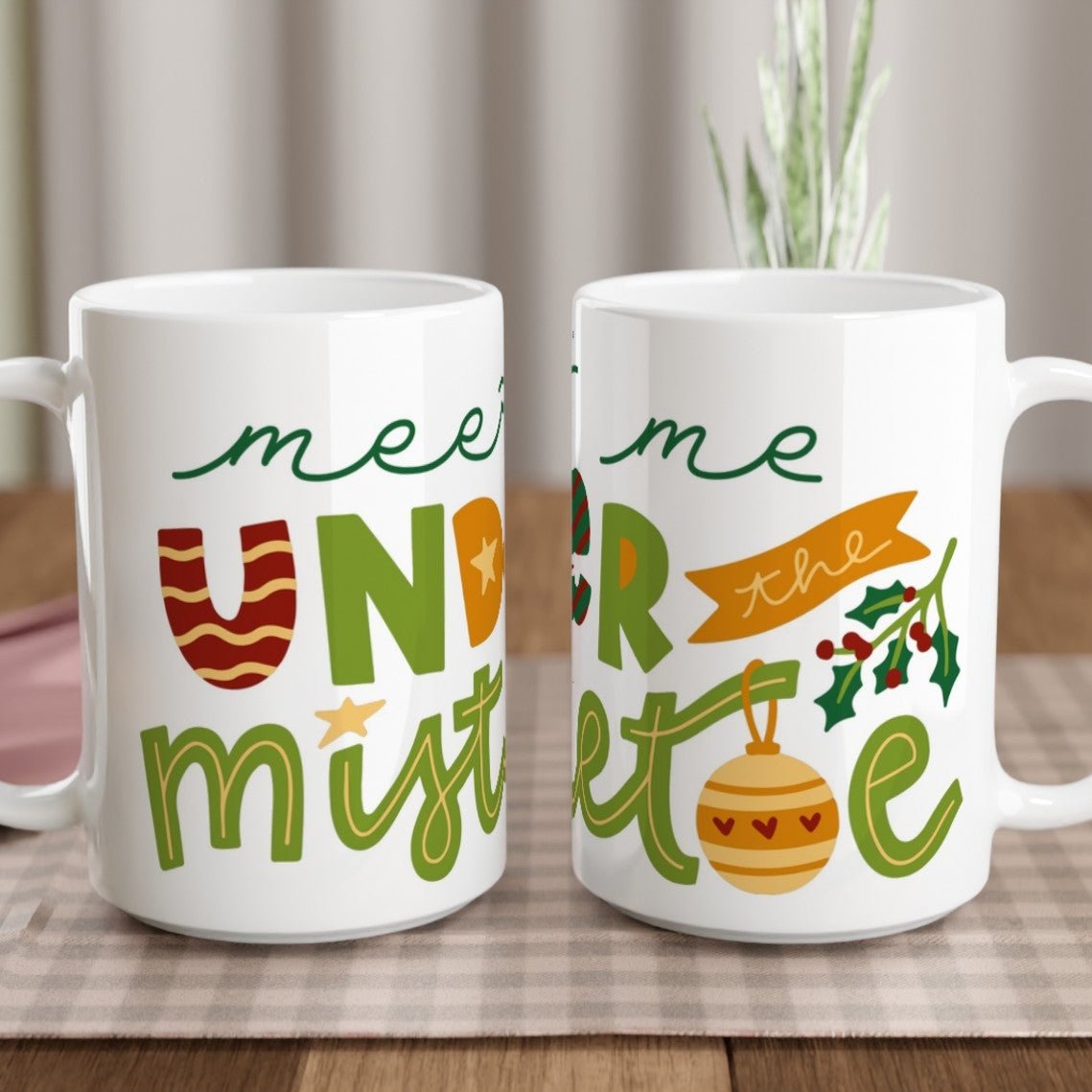 Meet Me Under The Mistletoe - White 15oz Ceramic Mug Default Title Christmas 15oz Mug Christmas Globally Fulfilled