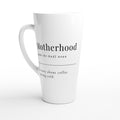 Motherhood Definition White Latte 17oz Ceramic Mug Default Title Latte Mug Globally Fulfilled Mum