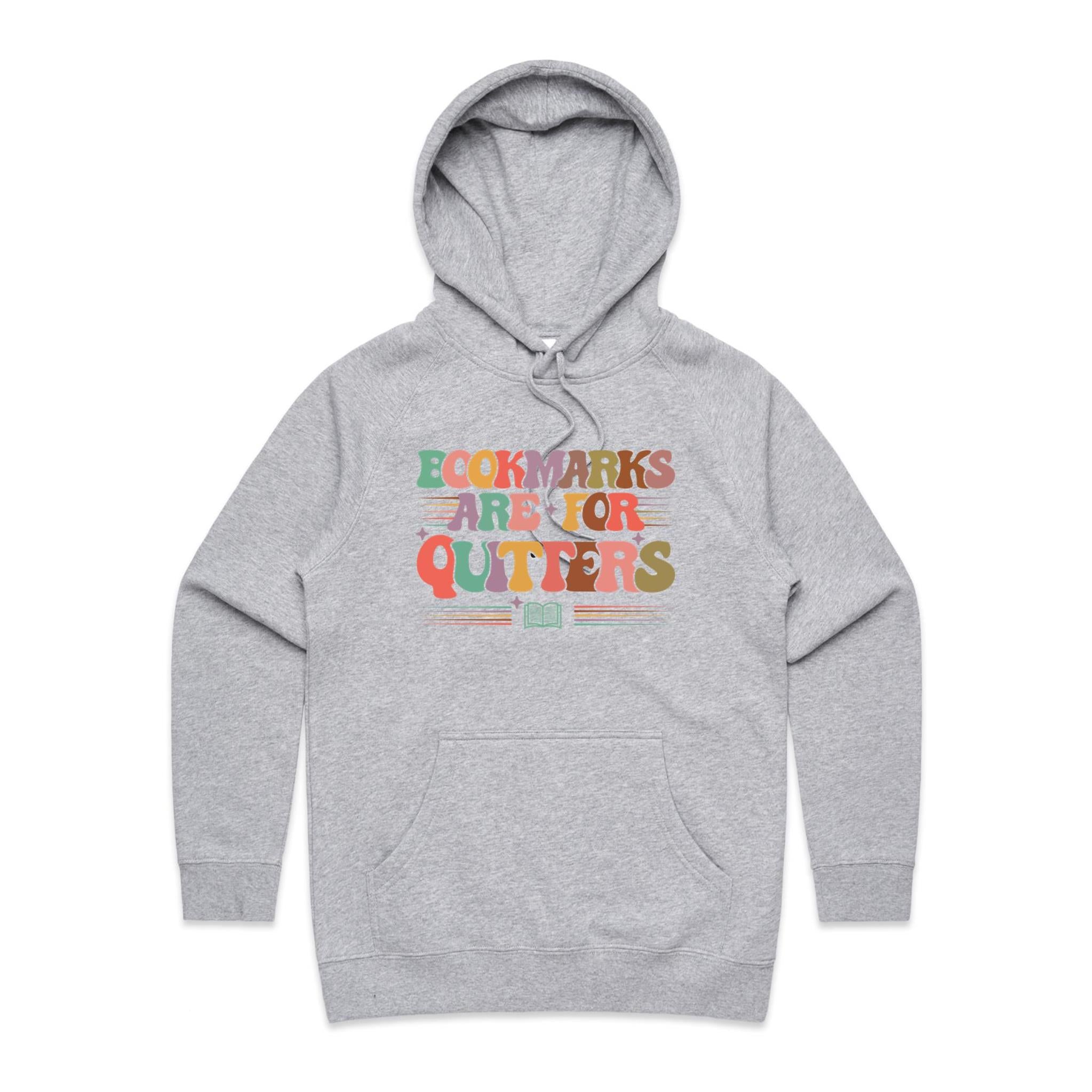 Bookmarks Are For Quitters - Womens Hoodie Grey Marle Womens Hoodie Printed In Australia Reading