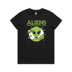 Aliens Don't Believe In You Either Women's AS Colour T-shirt