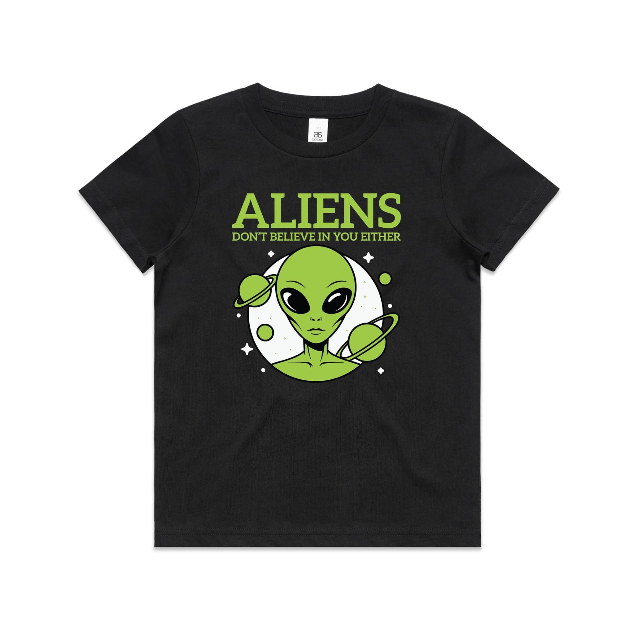 Aliens Don't Believe In You Either Kids AS Colour T-shirt