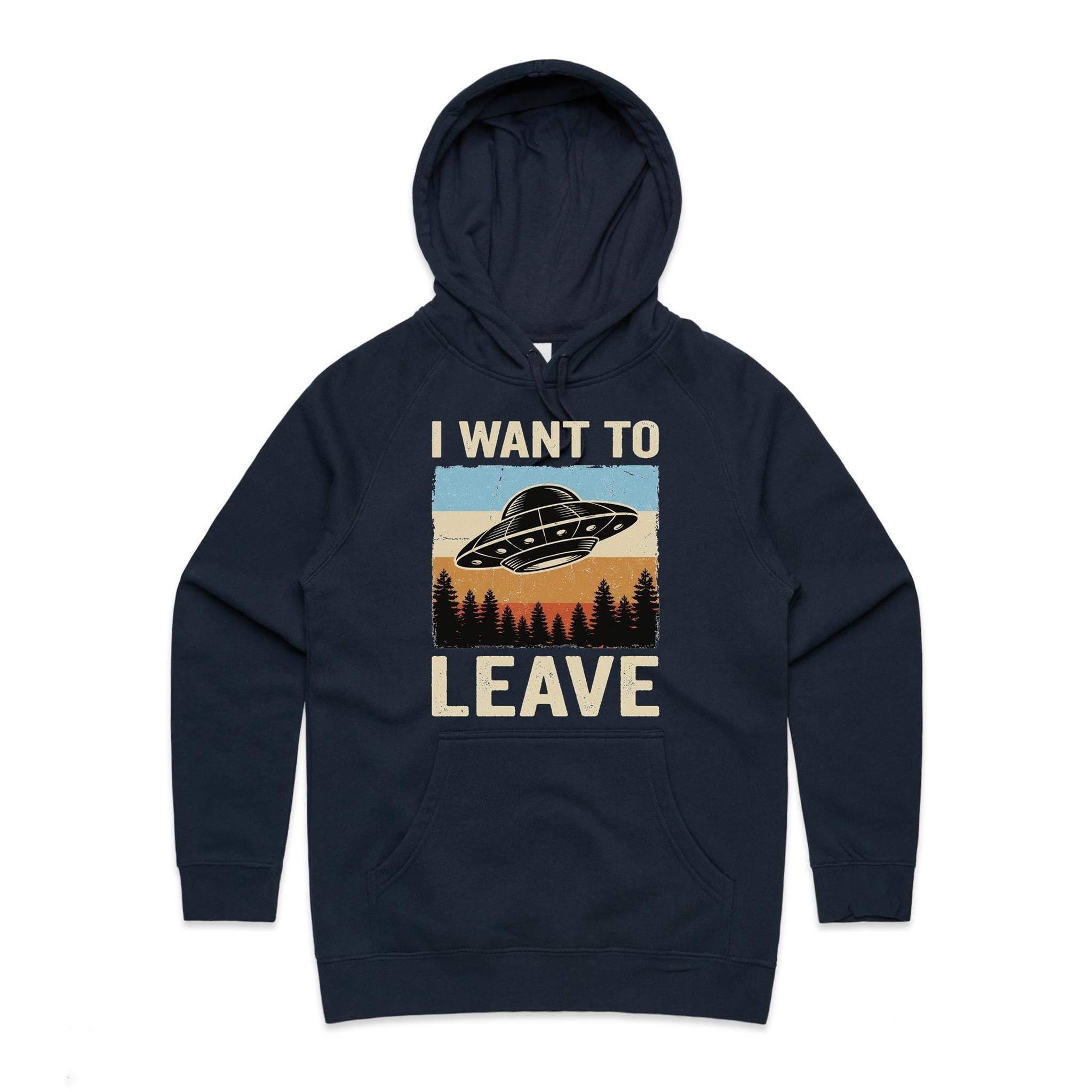 UFO I Want To Leave Women's AS Colour Hoodie