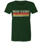 Music Teacher, Limited Edition - Womens T-shirt Forest Green Womens T-shirt Music Printed In Australia Teacher