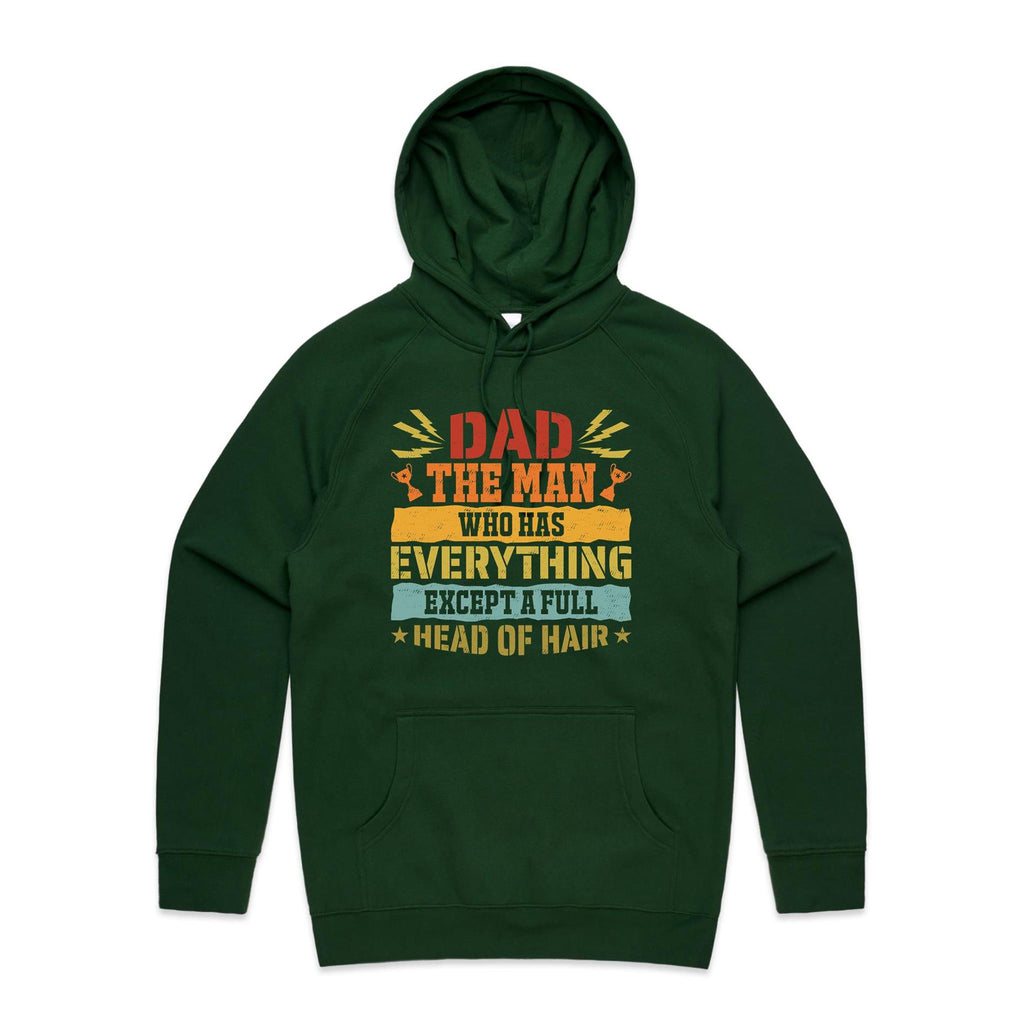 Dad, The Man Who Has Everything, Except A Full Head Of Hair - Mens Hoodie