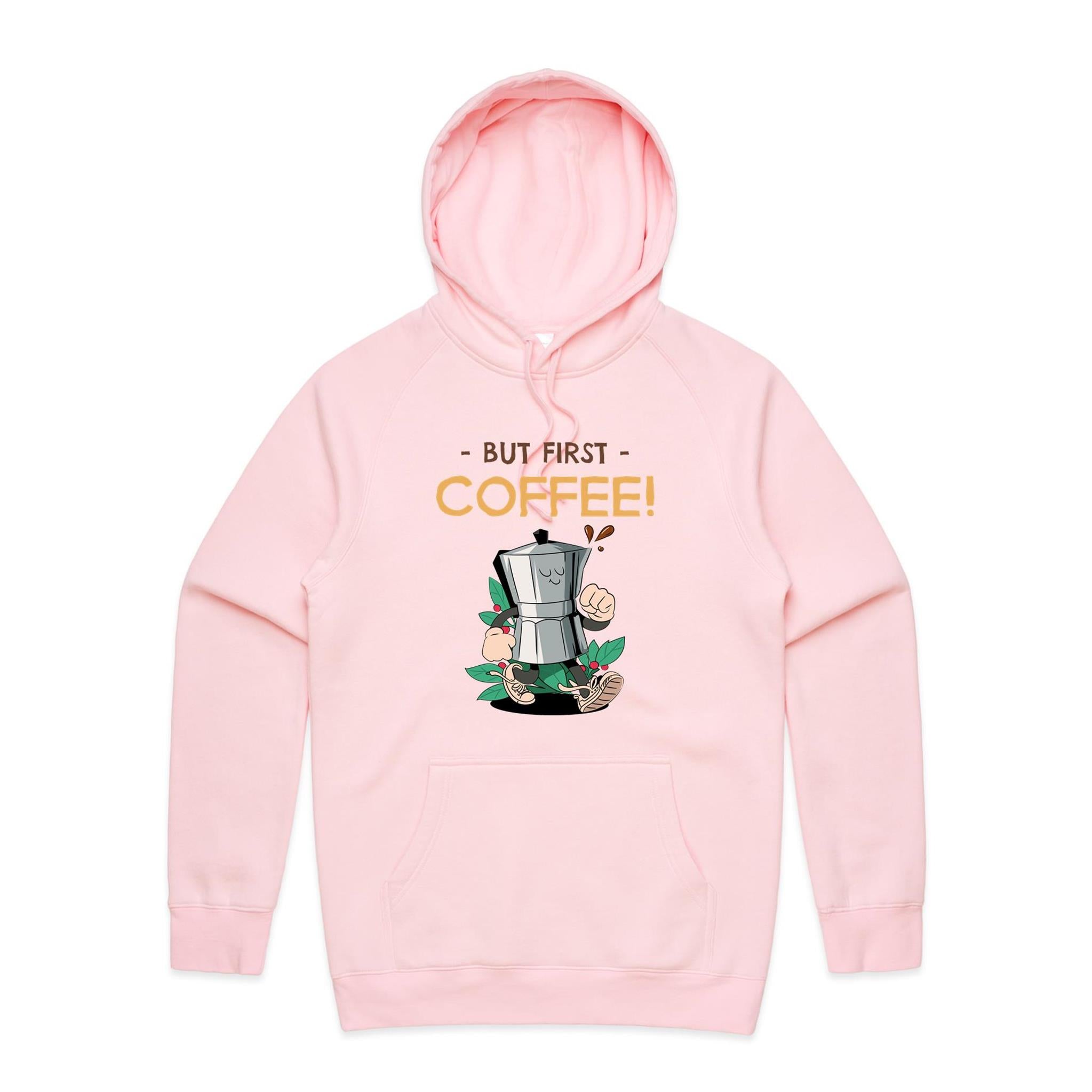 But First, Coffee - Mens Hoodie Pink Mens Hoodie Coffee Printed In Australia