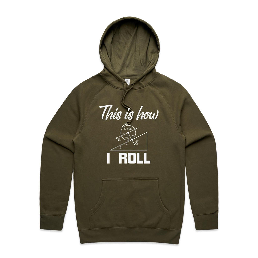 This Is How I Roll Men's AS Colour Hoodie