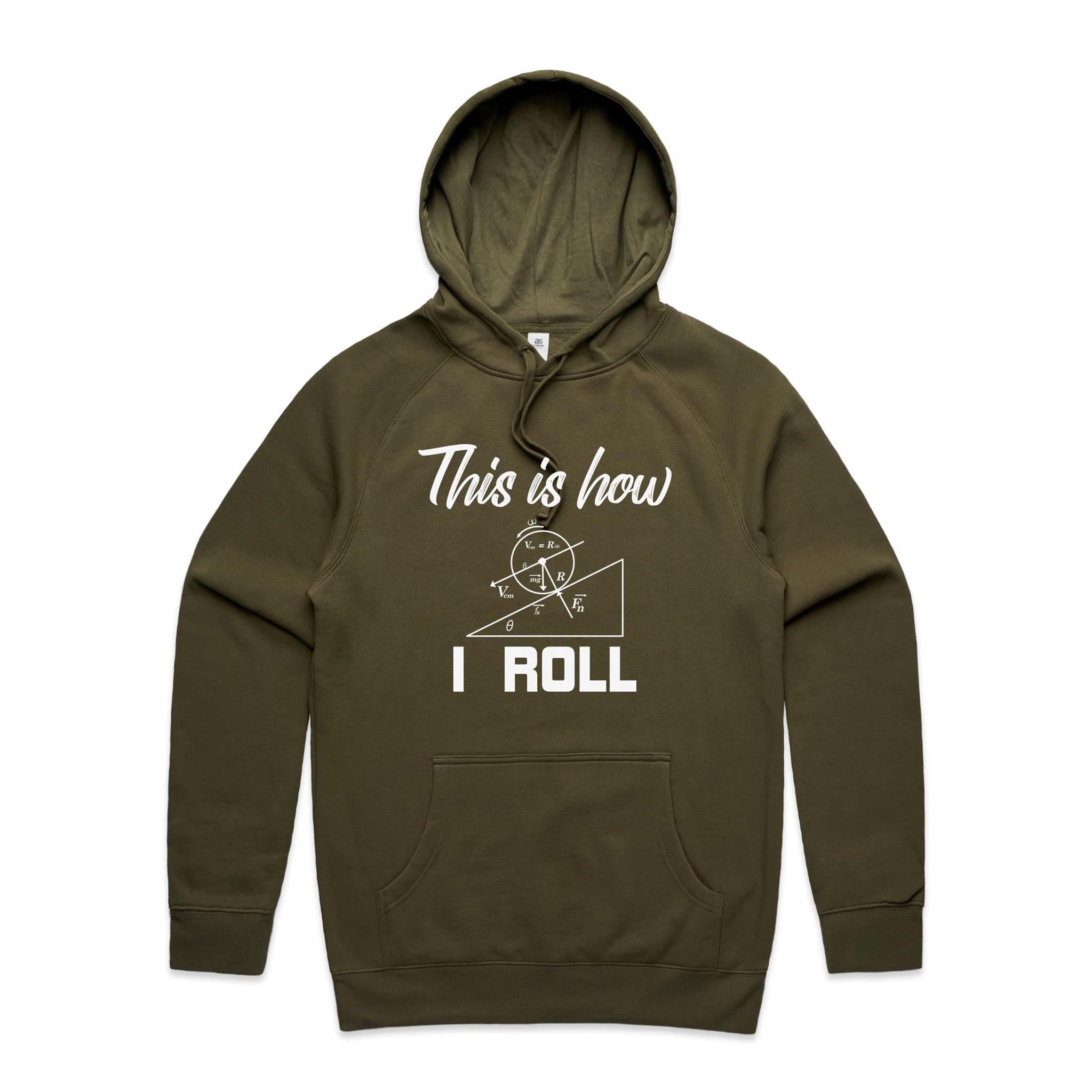 This Is How I Roll Men's AS Colour Hoodie