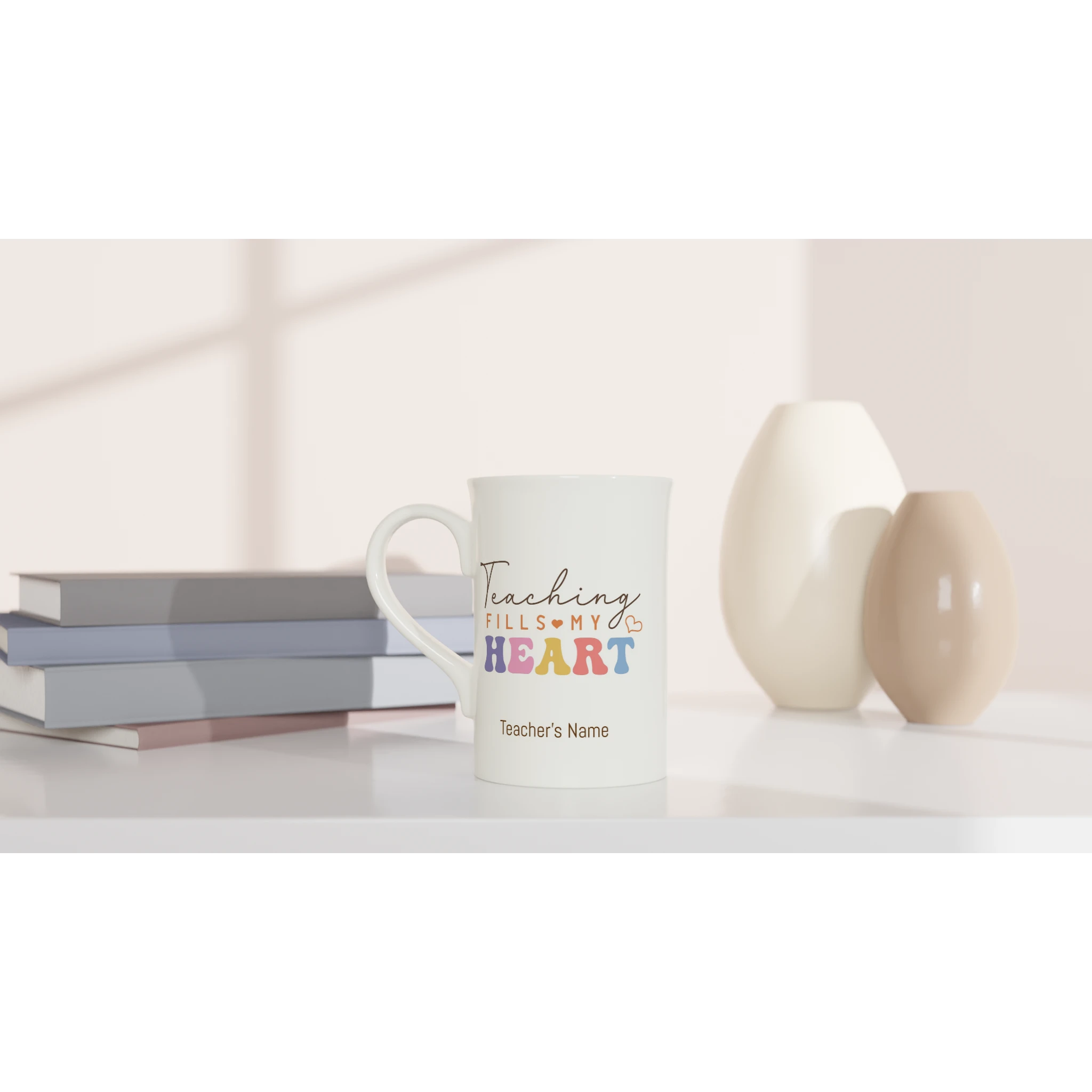 Personalise - Teaching Fills My Heart - White 10oz Porcelain Slim Mug Personalised Porcelain Mug