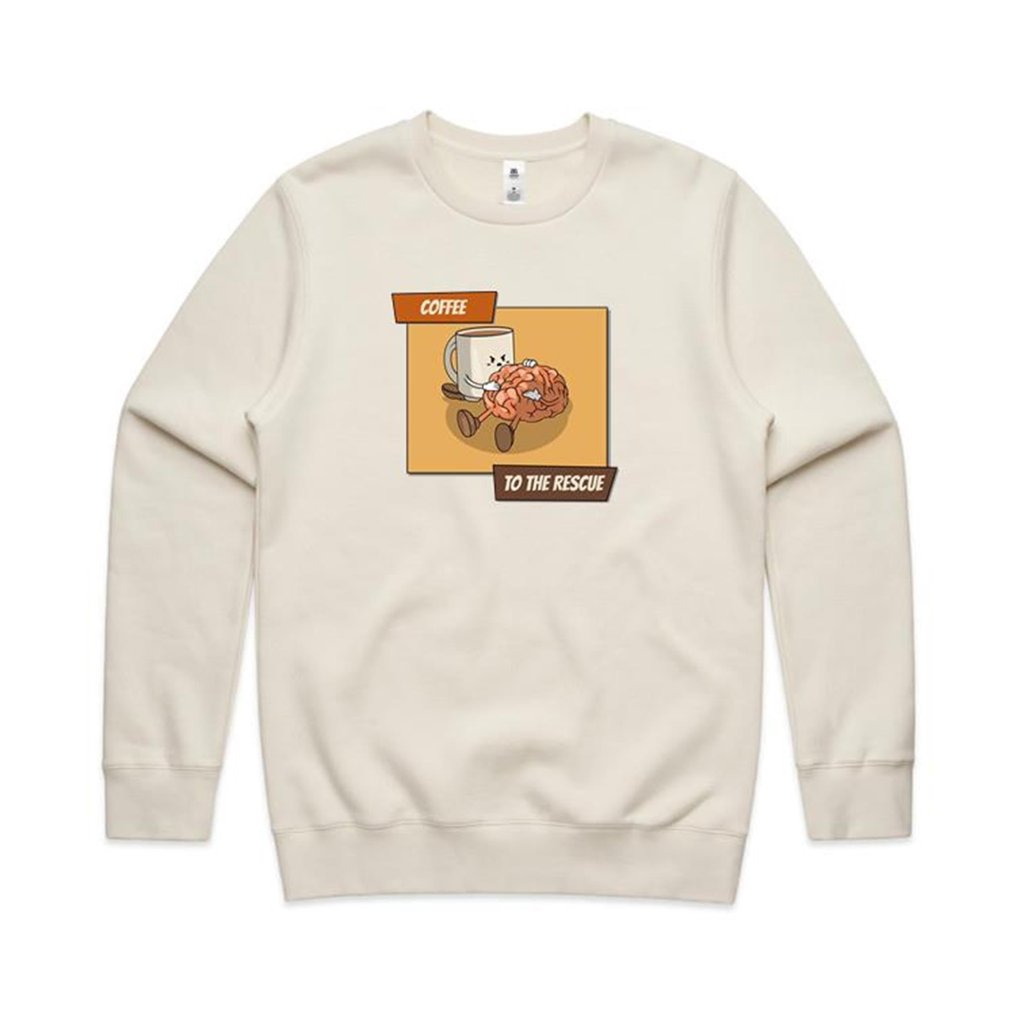 Coffee To The Rescue - AS Colour Stencil Crew Ecru Sweatshirt Coffee Printed In Australia