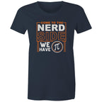 Come To The Nerd Side, We Have Pi - Womens T-shirt Navy Womens T-shirt Maths Printed In Australia Sci Fi