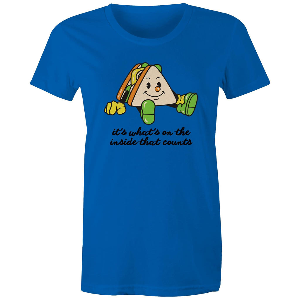 Sandwich, It's What's On The Inside That Counts - Womens T-shirt Bright Royal Womens T-shirt Food Positivity Printed In Australia