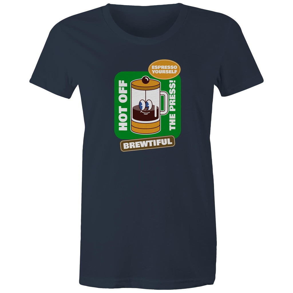 Brewtiful, Coffee Press - Womens T-shirt Navy Womens T-shirt Coffee Printed In Australia