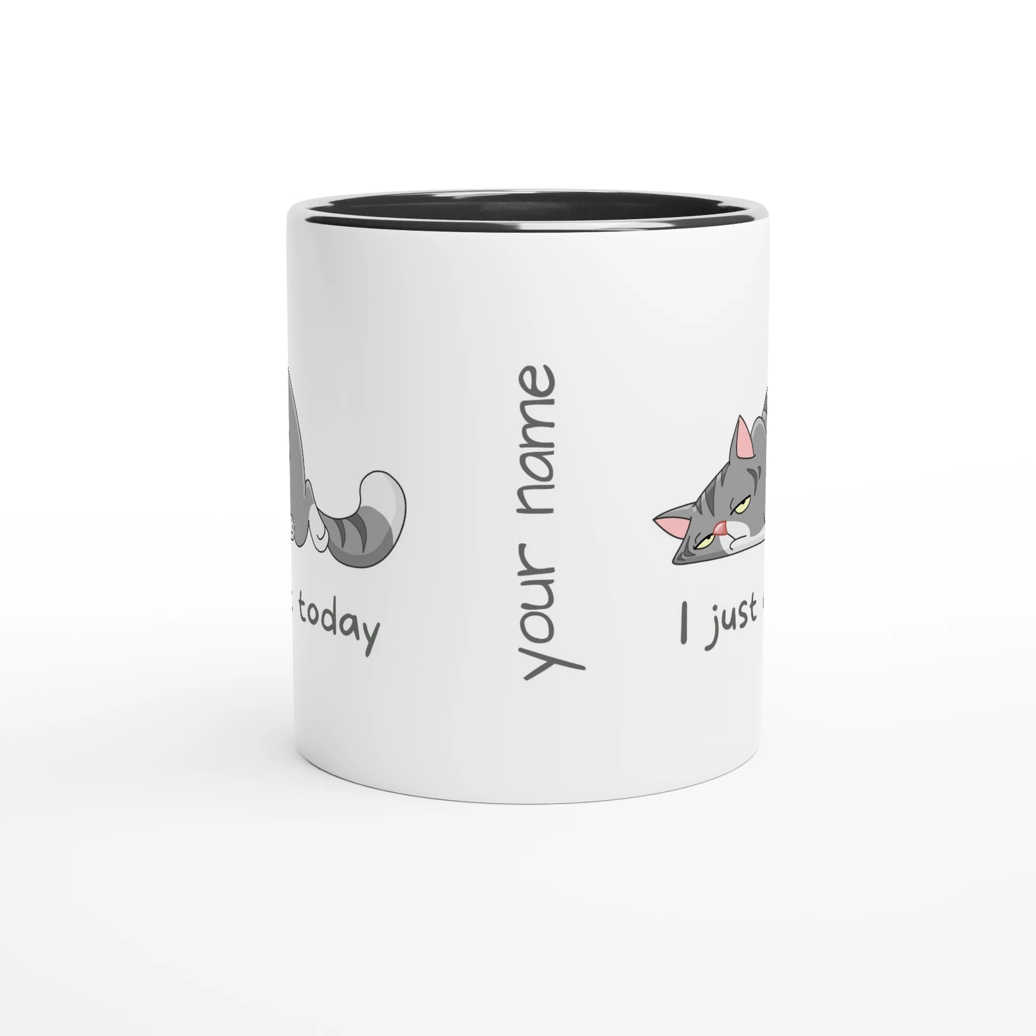 Personalised - Cat, I Just Can't Today - White 11oz Ceramic Mug with Colour Inside Personalised 11oz Mug animal customise Globally Fulfilled personalise