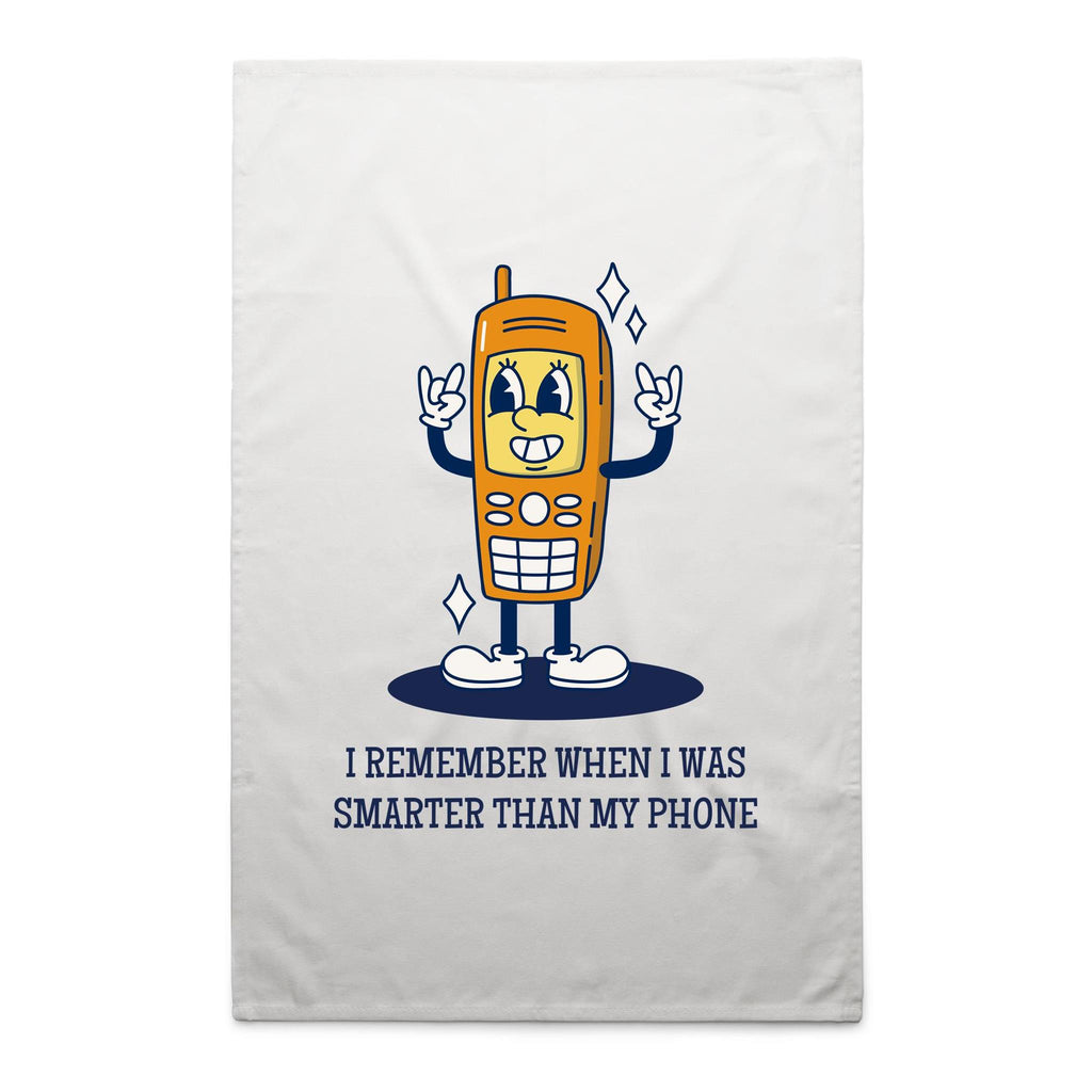 I Remember When I Was Smarter Than My Phone - AS Colour Tea Towel White One Size Tea Towel Printed In Australia Tech