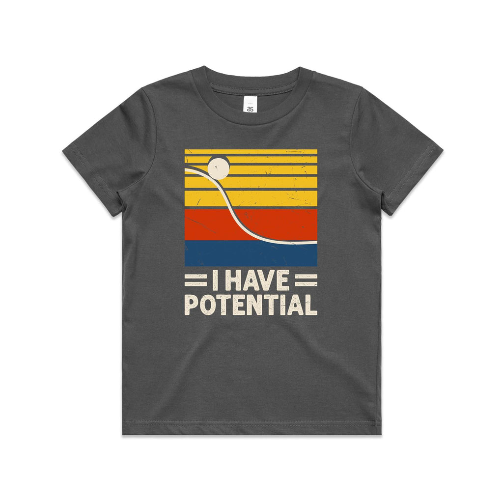 I Have Potential, Physics Kid's AS Colour T-shirt Charcoal Kids Youth T-shirt Printed In Australia Science